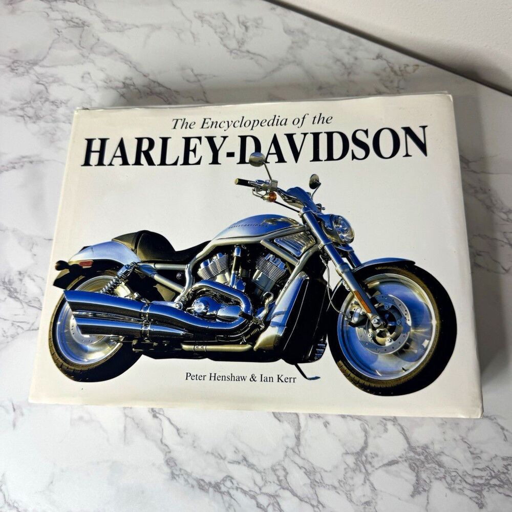 Harley-Davidson Encyclopedia Hardcover Book by Peter Henshaw & Ian Kerr